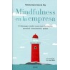 Mindfulness en la Empresa "El Liderazgo Mindul como Transformación Personal, Empresarial y Global"