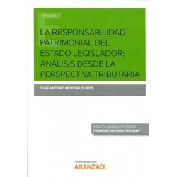 La Responsabilidad Patrimonial del Estado Legislador: Análisis desde la Perspectiva Tributaria...