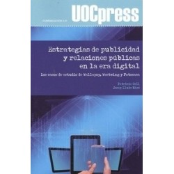 Estrategais de Publicidad y Relaciones Públicas en la Era Digital "Los Casos de Estudio de...