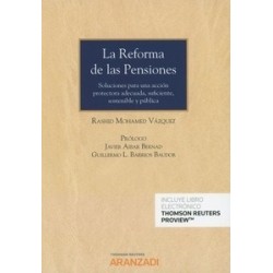 La Reforma de las Pensiones (Papel + Ebook) "Soluciones para Acción Protectora Adecuada,...
