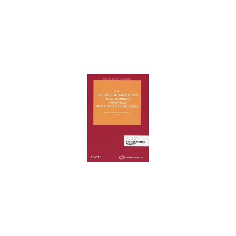 La Internacionalización de la Empresa Española: Situación y Propuestas (Papel + Ebook)