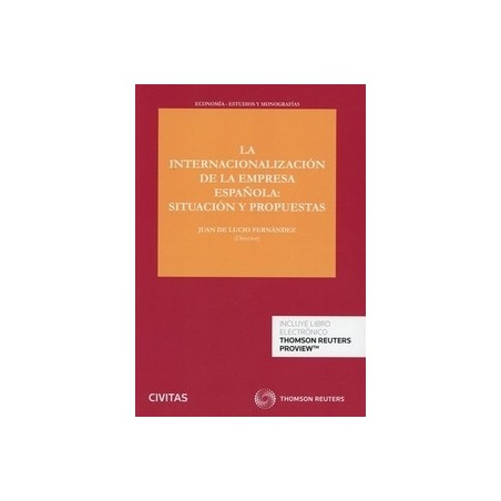 La Internacionalización de la Empresa Española: Situación y Propuestas (Papel + Ebook)