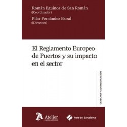 El Reglamento Europeo de Puertos y su Impacto en el Sector