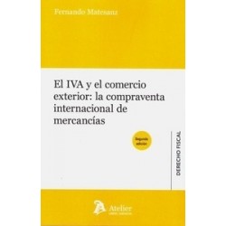 El Iva y el Comercio Exterior. la Compraventa Internacional de Mercancías