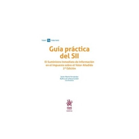 Guía Práctica del Sii (Papel + Ebook) "El Suministro Inmediato de Información en el Impuesto sobre el Valor Añadido"