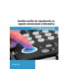 Gestión Auxiliar de Reproducción en Soporte Convencional o Informático
