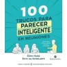 100 Trucos para Parecer Inteligente en Reuniones "Cómo Tener Éxito sin Esforzarte"