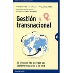 Gestión Transnacional "El Desafío de Dirigir en Distintos Países a la Vez"