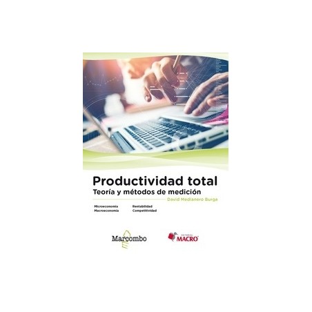 Productividad total "Teoría y métodos de medición"