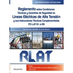 RLAT. Reglamento sobre Condiciones Técnicas y Garantías de Seguridad en Líneas Eléctricas de Alta...