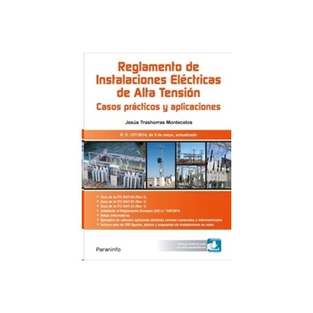 RAT. Reglamento de Instalaciones Eléctricas de Alta Tensión. Casos prácticos y aplicaciones