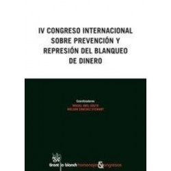 4º  Congreso Internacional sobre Prevención y Represión del Blanqueo de Dinero "+ Ebook con...