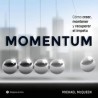 Momentum "Cómo Crear, Mantener y Recuperar el Ímpetu"