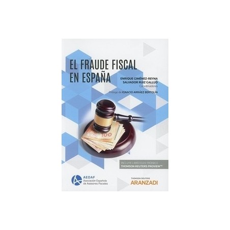 El Fraude Fiscal en España ( Papel + Ebook )