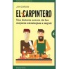 El Carpintero "Una Historia Acerca de las Mejores Estrategias a Seguir"