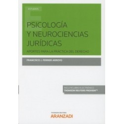 Psicología y Neurociencias Jurídicas "Aportes para la Práctica del Derecho (Papel + Ebook)"