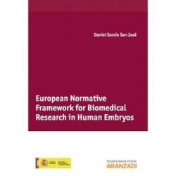 European Normative Framework For Biomedical Research In Human Embryos