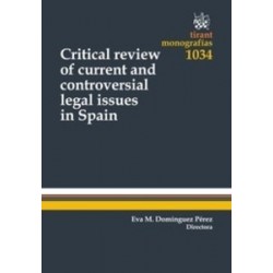 Critical Review Of Current And Controversial Legal Issues In Spain "(Duo Papel + Ebook )"