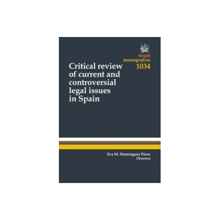 Critical Review Of Current And Controversial Legal Issues In Spain "(Duo Papel + Ebook )"