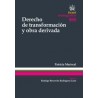 Derecho de Transformación y Obra Derivada