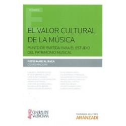 El Valor Cultural de la Música Punto de Partida para el Estudio del Patrimonio Musical