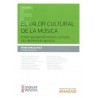 El Valor Cultural de la Música Punto de Partida para el Estudio del Patrimonio Musical