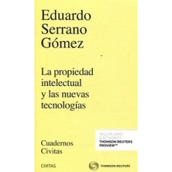 La Propiedad Intelectual y las Nuevas Tecnologías "(Dúo Papel + Ebook )"