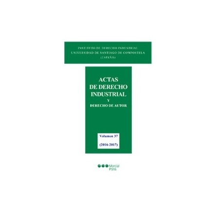Actas de Derecho Industrial y Derecho de Autor Vol.37 "(2016-2017)"