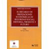 El Recargo de Prestaciones Económicas de Seguridad Social "Historia, Presente y Futuro"