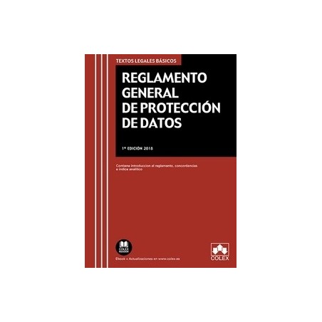 Reglamento General de Protección de Datos 2018 ( Papel + Ebook ) "Contiene Introducción al Reglamento, Concordancias e Índice A