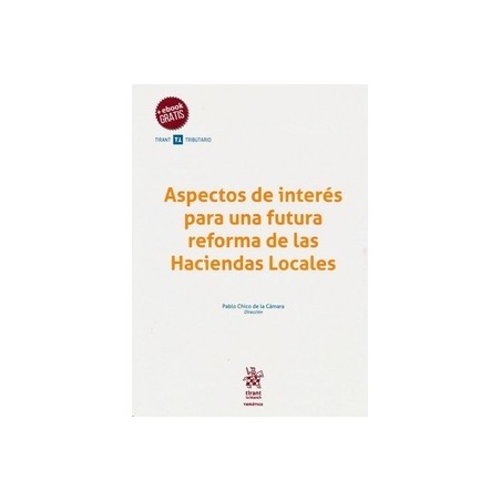 Aspectos de Interés para una Futura Reforma de las Haciendas Locales (Papel + Ebook)