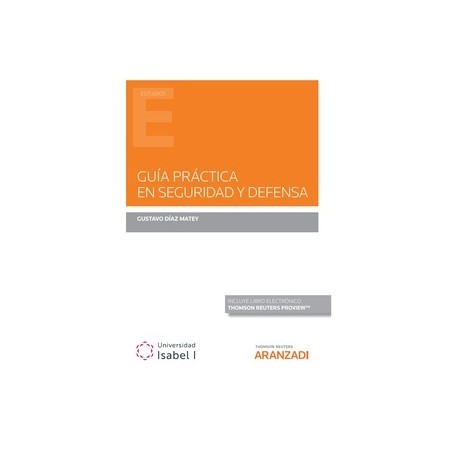 Guía práctica en Seguridad y Defensa (Papel + Ebook)