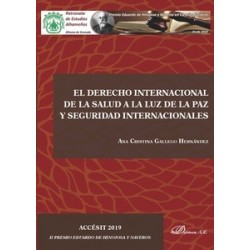 El Derecho Internacional de la Salud a la Luz de la Paz y Seguridad Internacionales