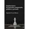 Instituciones de Derecho comparado, público y privado