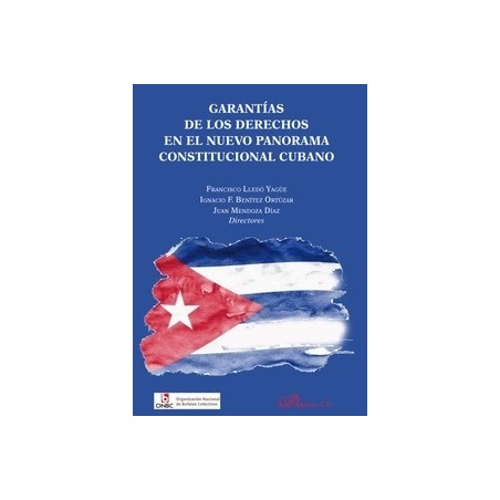 Garantïas de los derechos en el nuevo panorama constitucional cubano