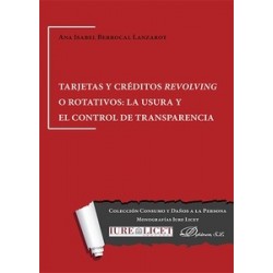 Tarjetas y créditos revolving o rotativos "La usura y el control de transparencia"