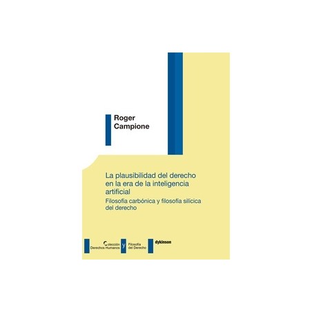 La plausibilidad del derecho en la era de la inteligencia artificial. Filosofía carbónica y filosofía silícica d