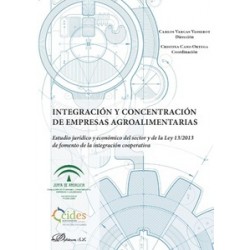 Integración y concentración de empresas agroalimentarias