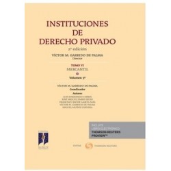Instituciones de Derecho Privado. Tomo 6 Mercantil. Volumen 3º "Derecho de sociedades. Parte...