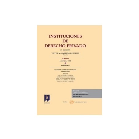 Instituciones de Derecho Privado. Tomo 6 Mercantil. Volumen 3º "Derecho de sociedades. Parte especial (II) (Papel + e-book)"
