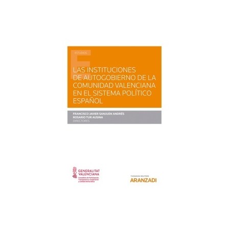 Instituciones de autogobierno de la comunidad valenciana en el sistema político (Papel + Ebook)