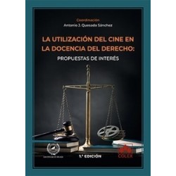 La utilización del cine en la docencia del Derecho: propuestas de interés (Papel + Ebook)