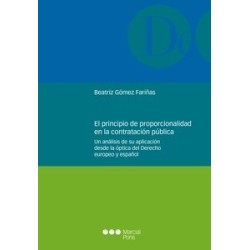 El principio de proporcionalidad en la contratación pública "Un análisis de su aplicación desde...