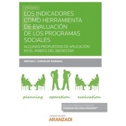 Los Indicadores como Herramienta de Evaluación de los Programas Sociales "Algunas Propuestas de Aplicación en el Ámbito del Bie
