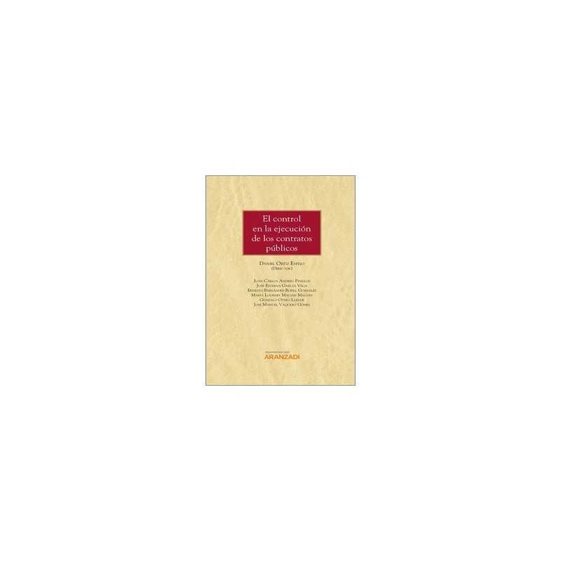 El control en la ejecución de los contratos públicos (Papel + Ebook)