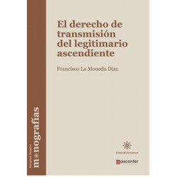 El Derecho de Transmisión del Legitimario Ascendiente