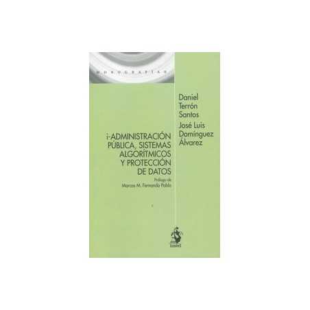 i-Administración pública, sistemas algorítmicos y protección de datos