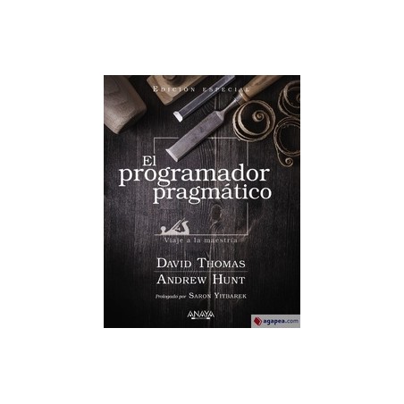 El Programador Pragmático. Edición Especial