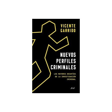 Nuevos perfiles criminales "Los mayores desafíos de la investigación criminal"