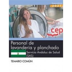 Personal De Lavandería Y Planchado. Servicio Andaluz De Salud (sas). Temario Común
